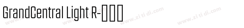 GrandCentral Light R字体转换 GrandCentral Light R字体转换
